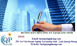 Hướng dẫn mở công ty tại Quảng Ninh - Miễn phí tư vấn