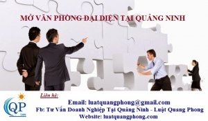 Thành lập văn phòng đại diện tại Quảng Ninh